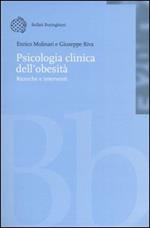 Psicologia clinica dell'obesità. Ricerche e interventi. Con CD-ROM