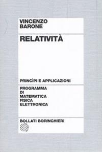 Relatività. Principi e applicazioni - Vincenzo Barone - copertina