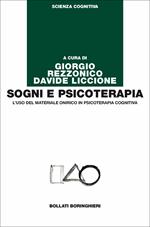 Sogni e psicoterapia. L'uso del materiale onirico in psicoterapia cognitiva