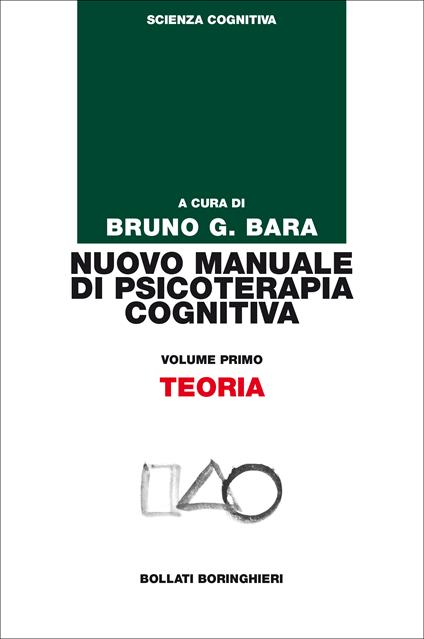 Nuovo manuale di psicoterapia cognitiva. Vol. 1: Teoria - copertina