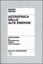 Astrofisica delle alte energie