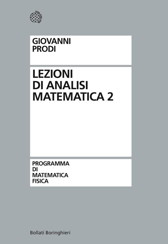 Lezioni di analisi matematica. Vol. 2 - Giovanni Prodi - copertina