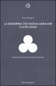 La signorina che faceva hara-kiri e altri scritti