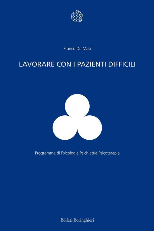 Lavorare con i pazienti difficili - Franco De Masi - copertina