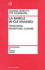 La Babele in cui viviamo. Traduzioni, riscritture, culture