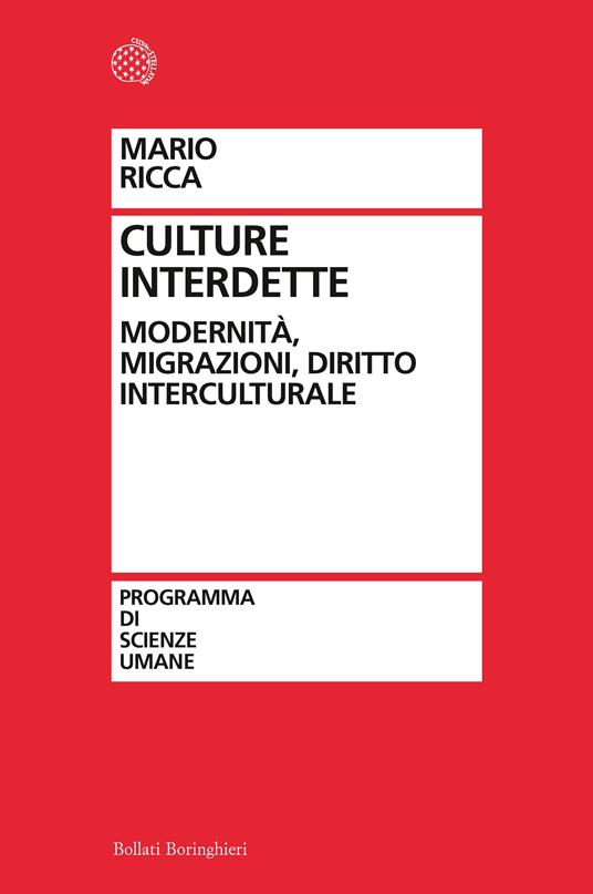 Culture interdette. Modernità, migrazioni, diritto interculturale - Mario Ricca - copertina