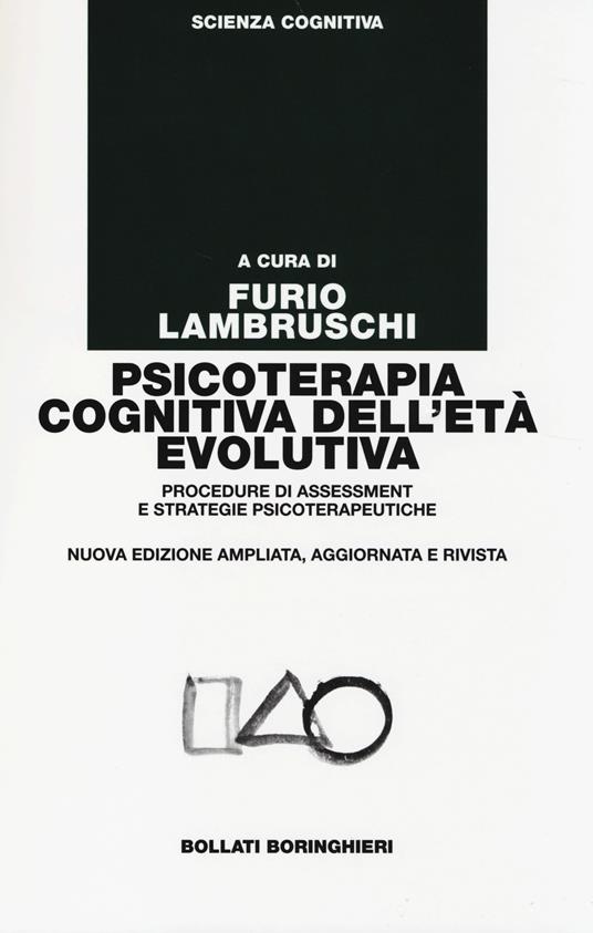 Psicoterapia cognitiva dell'età evolutiva. Procedure di assessment e strategie psicoterapeutiche - copertina