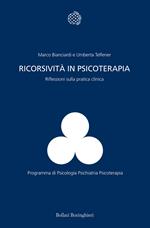 Ricorsività in psicoterapia. Riflessioni sulla pratica clinica