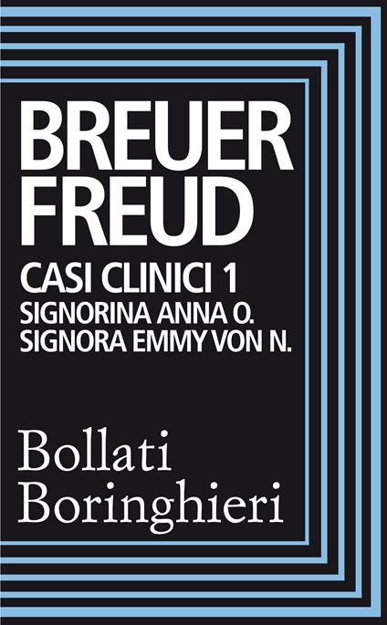 Casi clinici. Vol. 1 - Joseph Breuer,Sigmund Freud,Carlo Federico Piazza - ebook