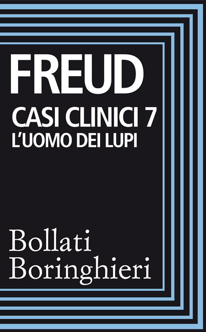 L' Casi clinici. Vol. 7 - Sigmund Freud,Renata Colorni,Mauro Lucentini - ebook