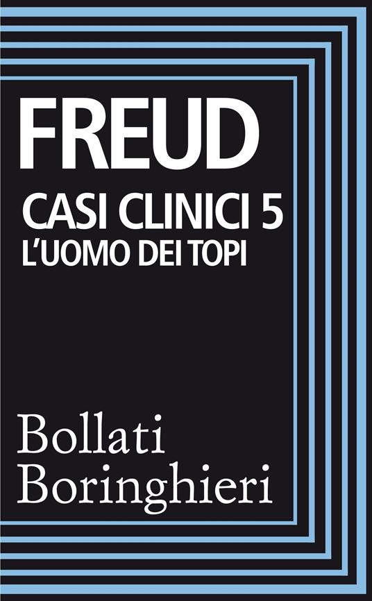 L' Casi clinici. Vol. 5 - Sigmund Freud,Renata Colorni,Mauro Lucentini - ebook