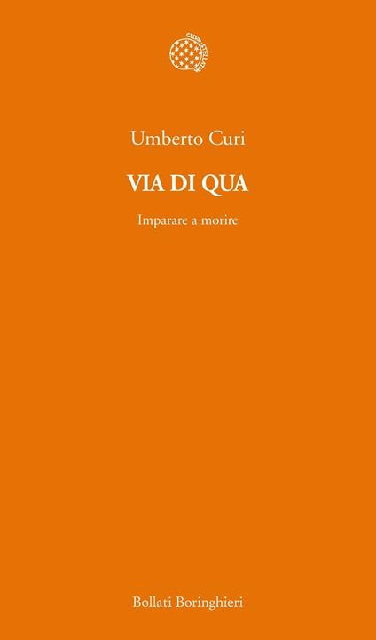 Via di qua. Imparare a morire - Umberto Curi - ebook