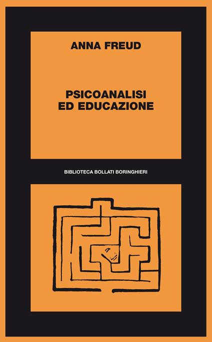 Psicoanalisi ed educazione - Anna Freud,Ada Cinato - ebook