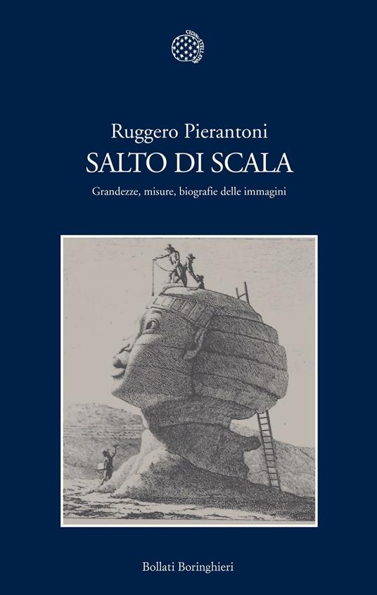 Salto di scala. Grandezze, misure, biografie delle immagini - Ruggero Pierantoni - ebook