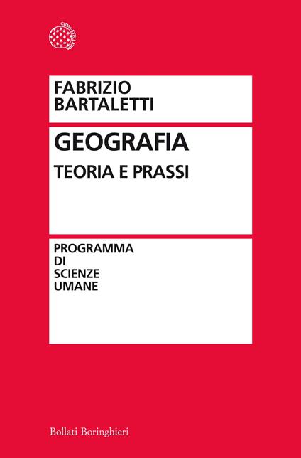 Geografia. Teoria e prassi - Fabrizio Bartaletti - ebook