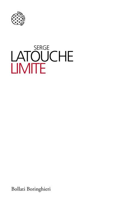 Limite - Serge Latouche,Fabrizio Grillenzoni - ebook