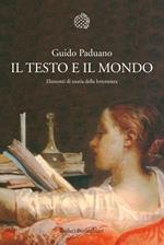 Il testo e il mondo. Elementi di teoria della letteratura