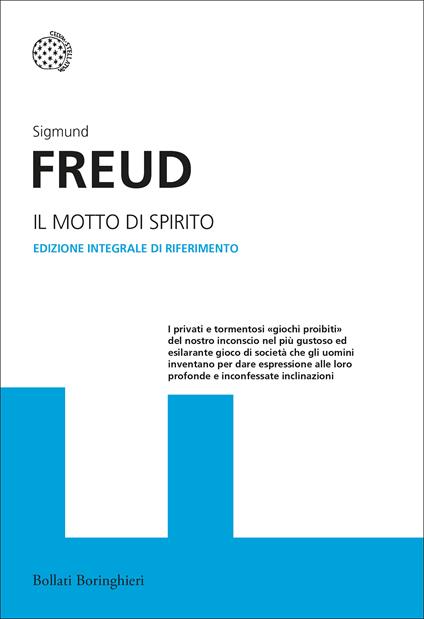 Il motto di spirito - Sigmund Freud,Silvano Daniele,Ermanno Sagittario - ebook