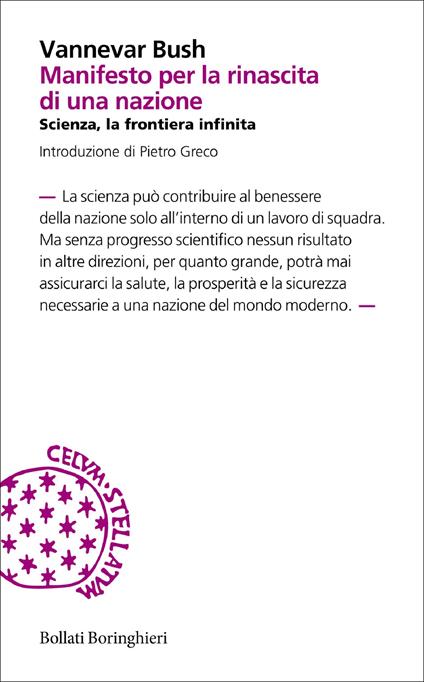 Manifesto per la rinascita di una nazione. Scienza, la frontiera infinita - Vannevar Bush,Benedetta Antonielli d'Oulx - ebook