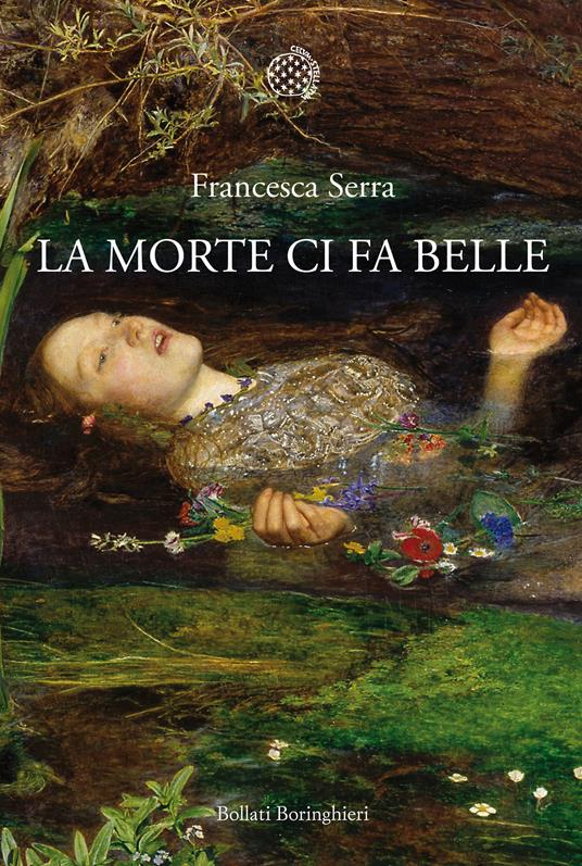 La morte ci fa belle - Francesca Serra - ebook