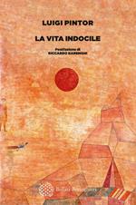 La vita indocile: Servabo-La signora Kirchgessner-Il nespolo-I luoghi del delitto
