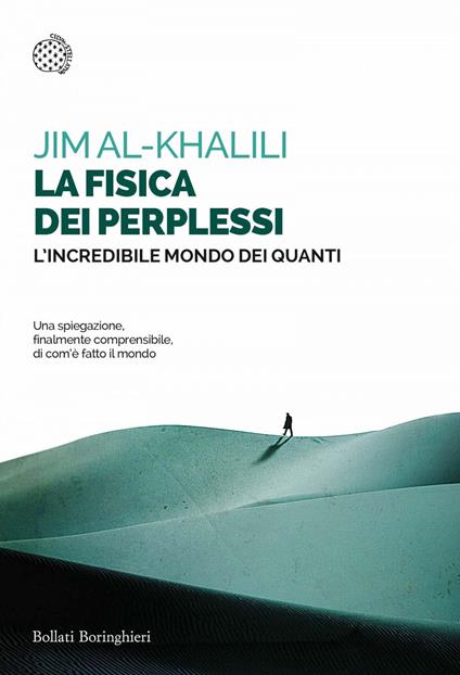 La fisica dei perplessi. L'incredibile mondo dei quanti - Jim Al-Khalili,Laura Servidei - ebook