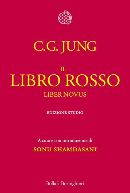 Il libro rosso. Liber novus - Carl Gustav Jung,Sonu Shamdasani,Anna Maria Massimello,Giulio Schiavoni - ebook