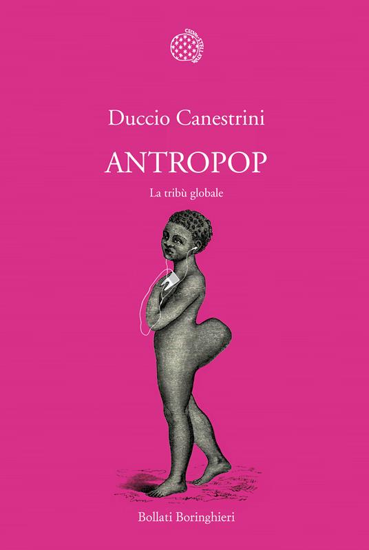 Antropop. La tribù globale - Duccio Canestrini - ebook