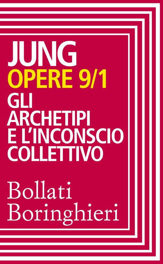 Gli Opere. Vol. 9/1 - Carl Gustav Jung - ebook