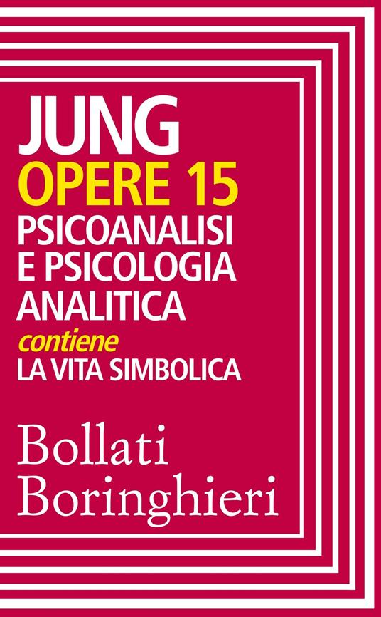 Opere. Vol. 15 - Carl Gustav Jung,Paolo Santarcangeli,Silvia Stefani - ebook