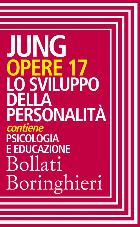 Opere. Vol. 17 - Carl Gustav Jung,Roberto Balzen,Rossana Leporati - ebook