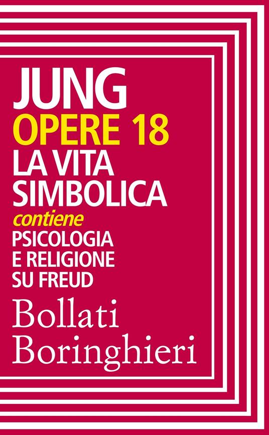 Opere. Vol. 18 - Carl Gustav Jung,Rossana Leporati,Anna Maria Massimello - ebook