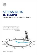 Il tempo. La sostanza di cui è fatta la vita