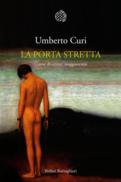 La porta stretta. Come diventare maggiorenni - Umberto Curi - ebook