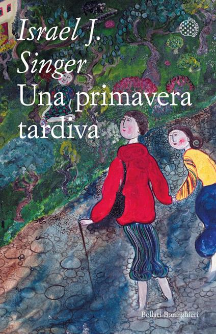 Unaprimavera tardiva. Tutti i racconti