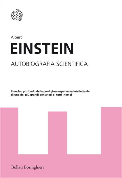 Autobiografia scientifica - Albert Einstein,Augusto Gamba - ebook