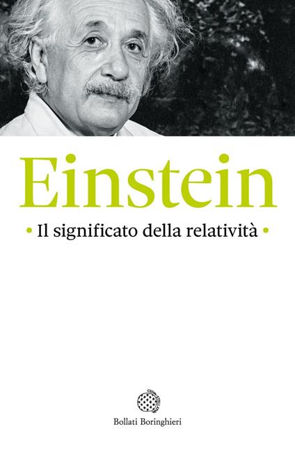 Il significato della relatività - Albert Einstein,Luigi A. Radicati di Brozolo - ebook