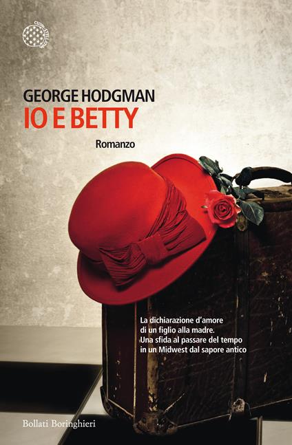 Io e Betty - George Hodgman,Manuela Faimali - ebook