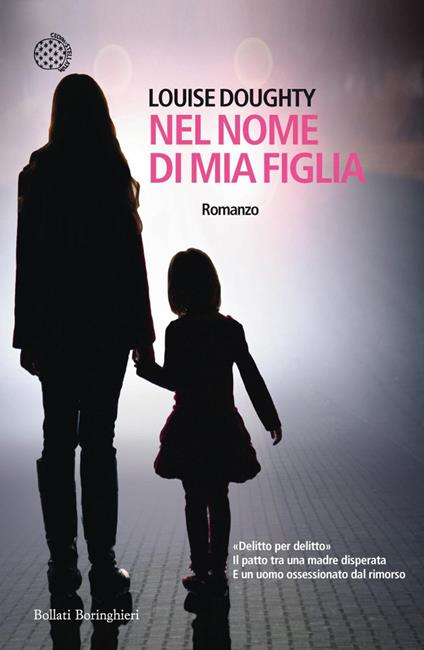 Nel nome di mia figlia - Louise Doughty,Manuela Faimali - ebook