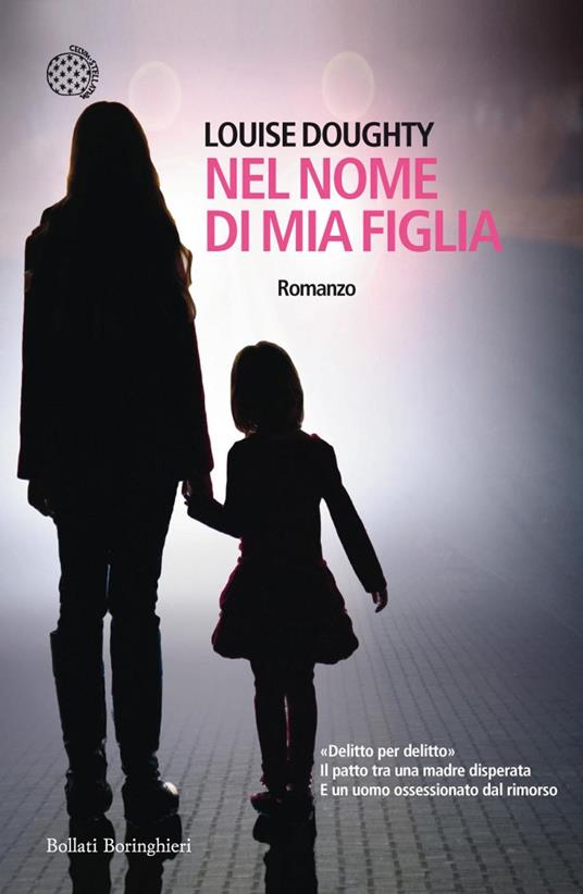 Nel nome di mia figlia - Louise Doughty,Manuela Faimali - ebook