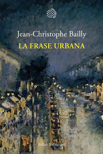 La frase urbana - Jean-Christophe Bailly,Chiara Tartarini - ebook