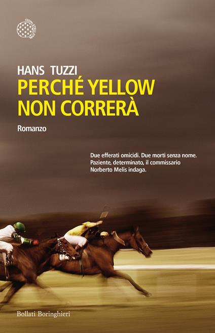 Perché Yellow non correrà - Hans Tuzzi - ebook