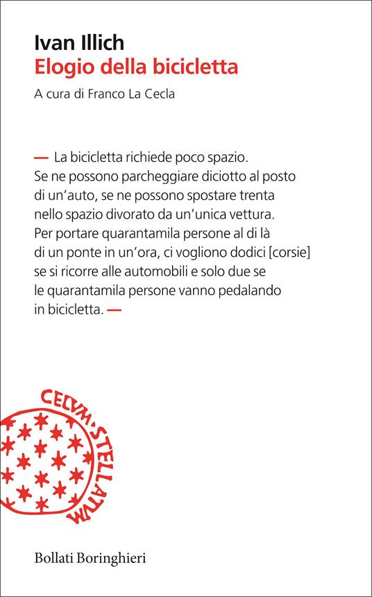 Elogio della bicicletta - Ivan Illich,Franco La Cecla,Ettore Capriolo - ebook
