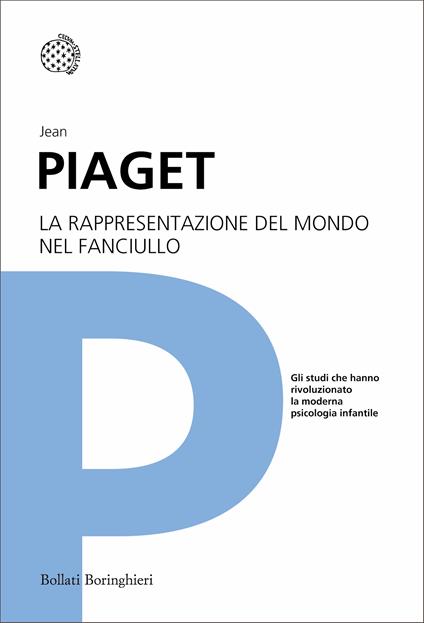 La rappresentazione del mondo nel fanciullo - Jean Piaget,M. Villaroel - ebook