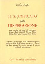 Il significato della disperazione. Contributi psicoanalitici alla comprensione della depressione