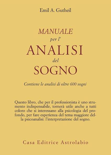 Manuale per l'analisi del sogno - Emil A. Gutheil - copertina