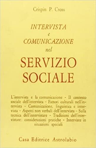 Intervista e comunicazione nel servizio sociale - Crispin P. Cross - copertina