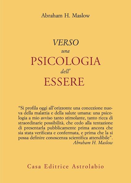 Verso una psicologia dell'essere - Abraham H. Maslow - copertina