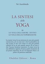 La sintesi dello yoga. Vol. 3