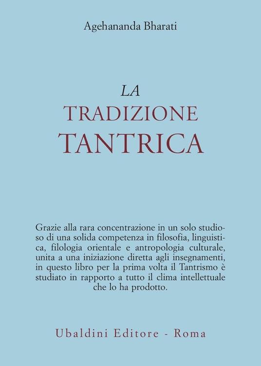 La tradizione tantrica - Agehananda Bharati - 2